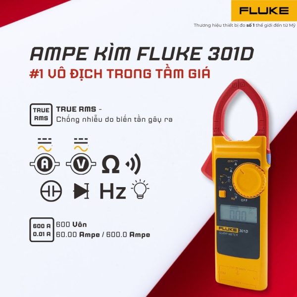 Ampe kìm FLUKE 301D đo điện AC/DC (600A, 600V) Ampe kìm AC/DC Fluke 301D, Ampe kìm đo dòng điện một chiều và xoay chiều Fluke 301 D